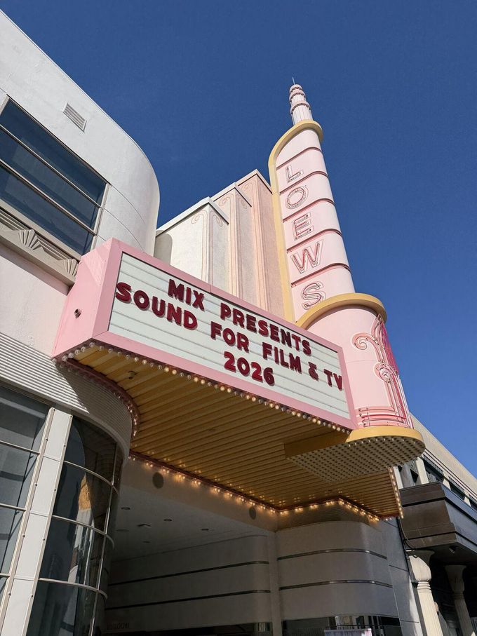 Loews theater marquee reading “Mix Presents Sound for Film & TV 2026” against a clear blue sky at Sony Pictures Studios.